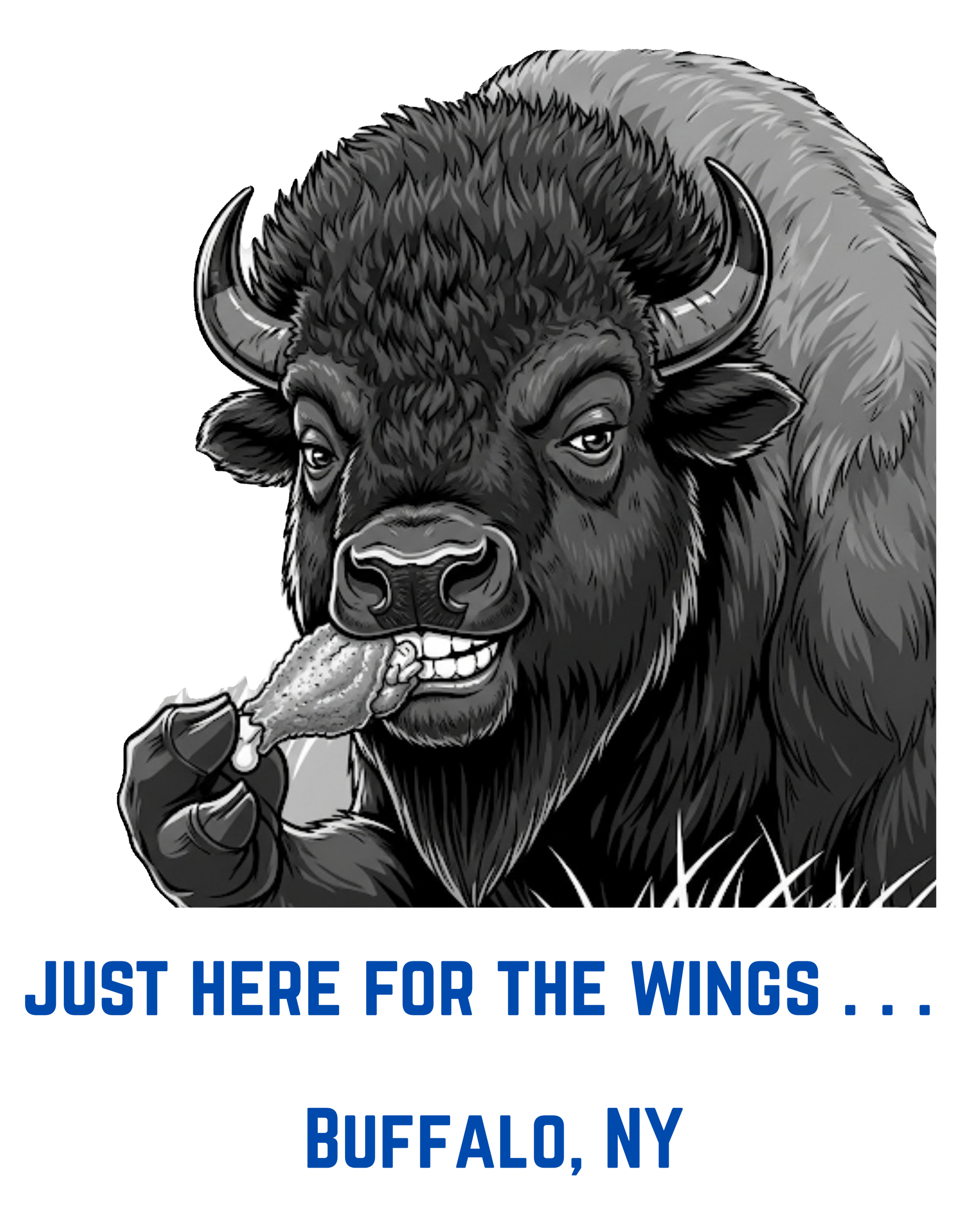 Buffalo eating a chicken wings with caption underneath "Just here for the wings . . .".