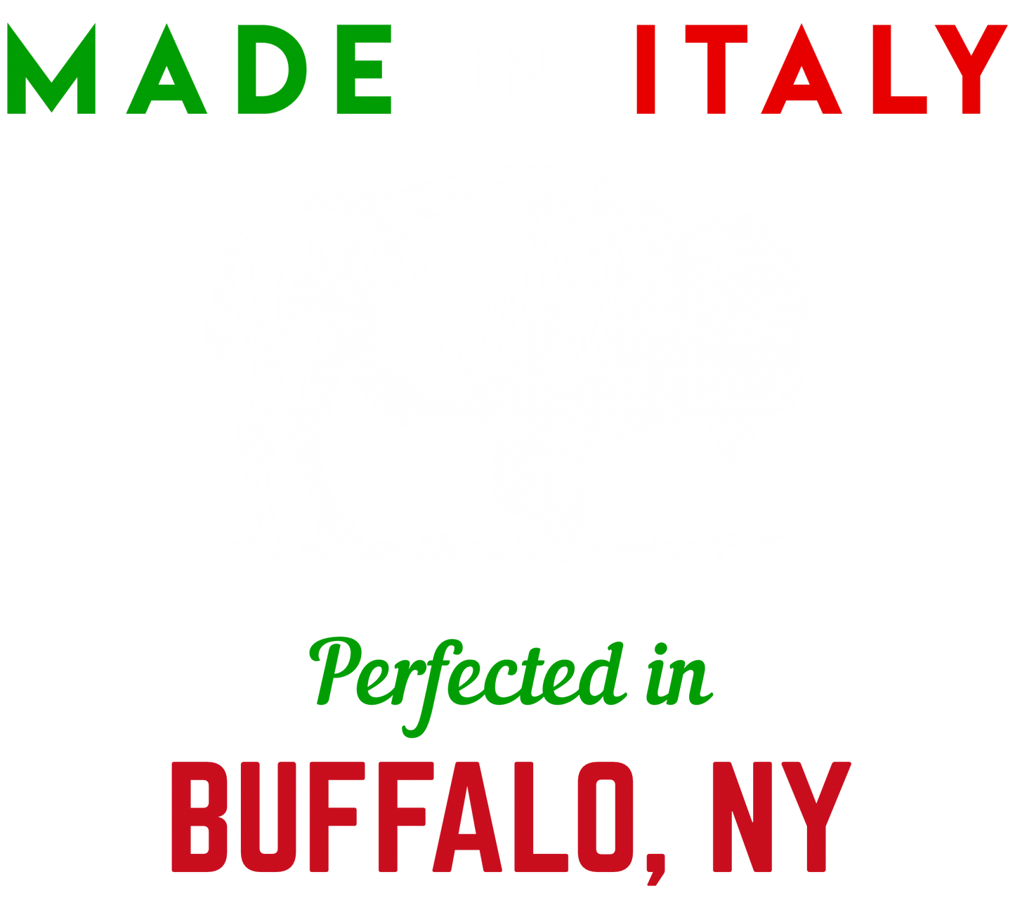 Made In Italy Perfected in Buffalo , NY
