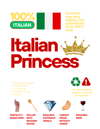 'Italian Princess' with Italian flag, crown, and humorous text.