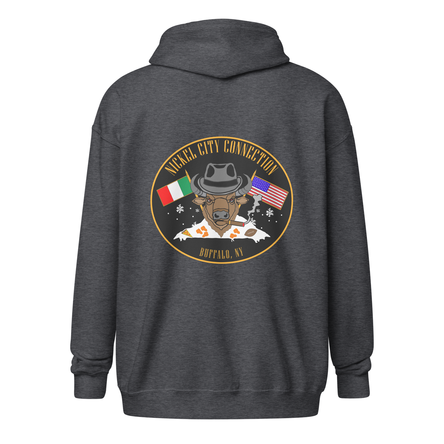 A dark gray zip-up hoodie features a bold back design. A bison in a fedora smokes a cigar, flanked by Italian and American flags. Snowflakes, wings, pizza, and a football represent Buffalo, NY, with "Nickel City Connection" in gold lettering.